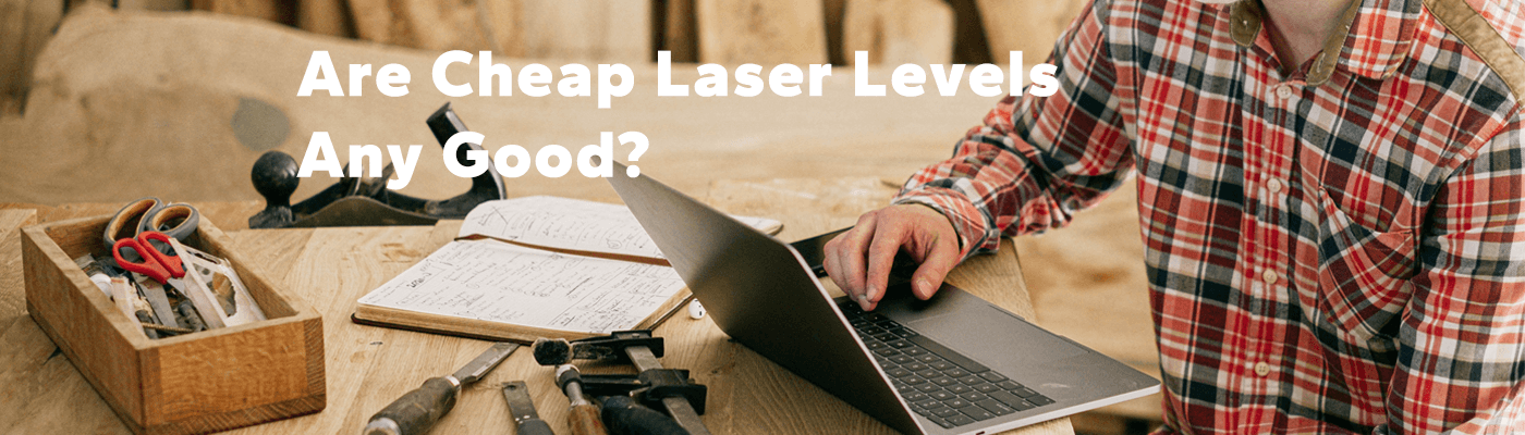 Are cheap laser levels any good? - Dovoh laser